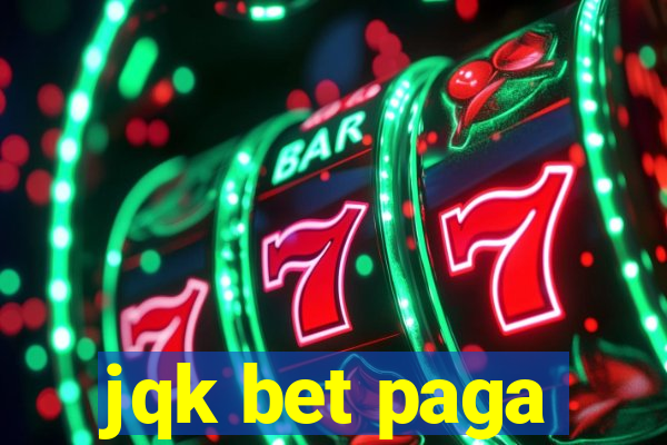 jqk bet paga